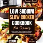 Low Sodium Cooking Guide Quick Easy Recipes Kindle Edition-0